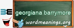 WordMeaning blackboard for georgiana barrymore
